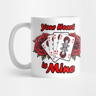 Your Heart is Mine - Playing Card Mug
